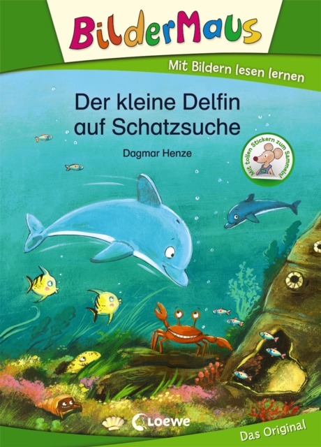 Bildermaus - Der kleine Delfin auf Schatzsuche : Mit Bildern lesen lernen, EPUB eBook