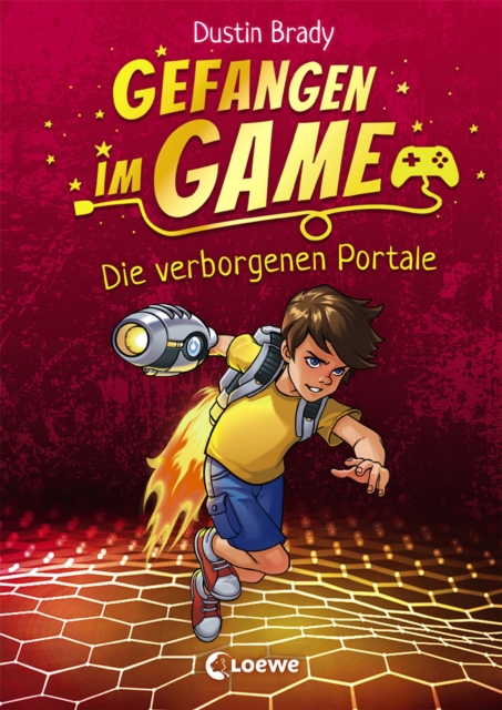 Gefangen im Game (Band 1) - Die verborgenen Portale : Kinderbuch fur Jungen und Madchen ab 8 Jahre, EPUB eBook