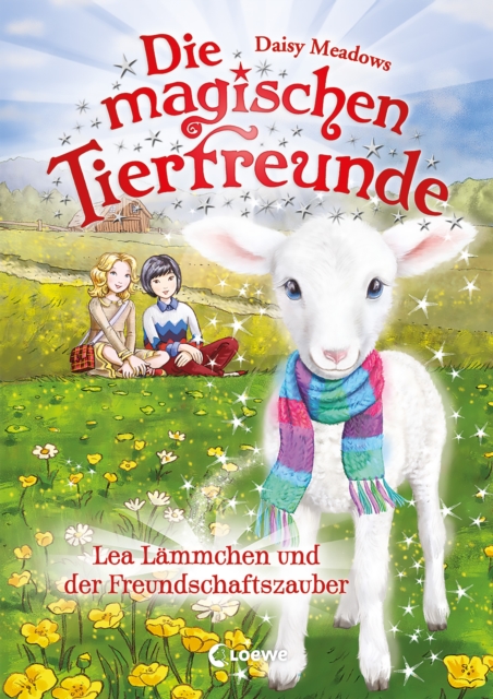Die magischen Tierfreunde (Band 13) - Lea Lammchen und der Freundschaftszauber : Erstlesebuch mit suen Tieren ab 7 Jahren, EPUB eBook