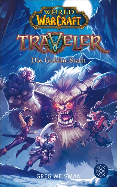 World of Warcraft: Traveler. Die Goblin-Stadt, EPUB eBook