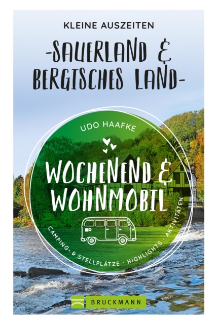 Wochenend und Wohnmobil - Kleine Auszeiten Sauerland & Bergisches Land, EPUB eBook