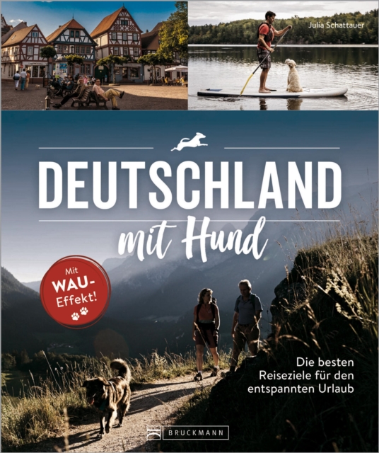 Deutschland mit Hund : Die besten Reiseziele fur den entspannten Urlaub, EPUB eBook