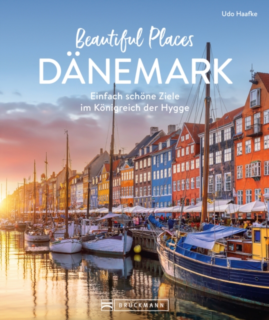 Beautiful Places Danemark : Einfach schone Ziele, EPUB eBook