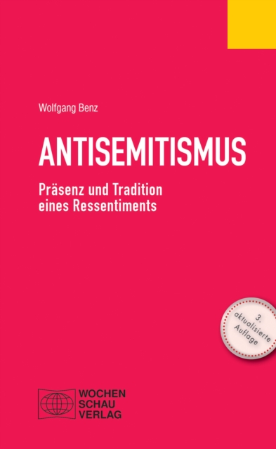 Antisemitismus : Prasenz und Tradition eines Ressentiments, PDF eBook