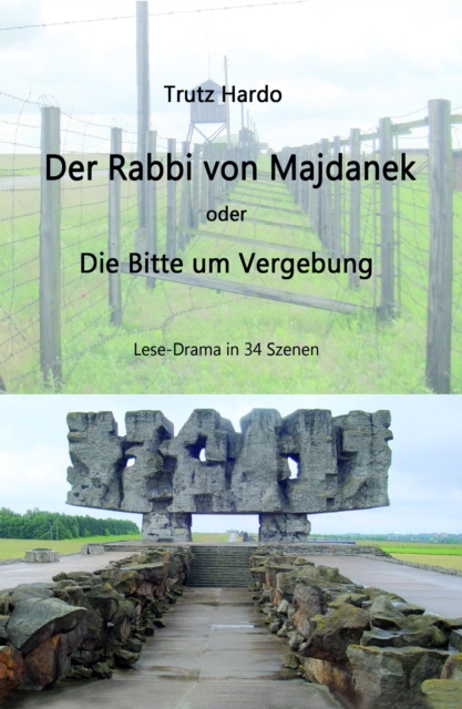 Der Rabbi von Majdanek : Bitte um Vergebung, EPUB eBook