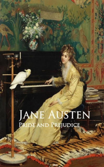 Pride and Prejudice : Bestsellers and famous Books, EPUB eBook