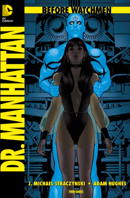 Before Watchmen, Band 7: Dr. Manhattan, PDF eBook