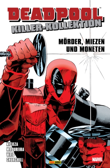 Deadpool Killer-Kollektion 1 - Morder, Miezen und Moneten, PDF eBook