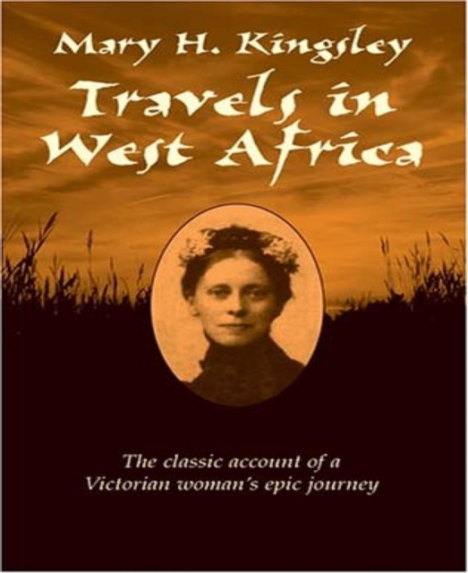Travels in West Africa, EPUB eBook