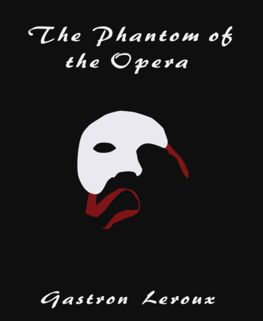 The Phantom of the Opera, EPUB eBook