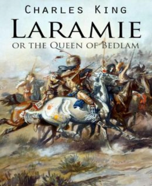 Laramie or the Queen of Bedlam, EPUB eBook