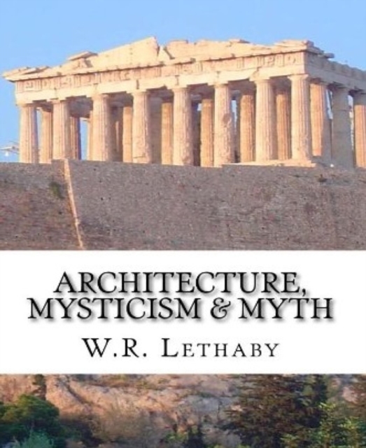 Architecture, Mysticism and Myth, EPUB eBook