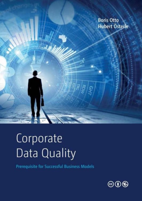 Corporate Data Quality : Prerequisite for Successful Business Models, EPUB eBook
