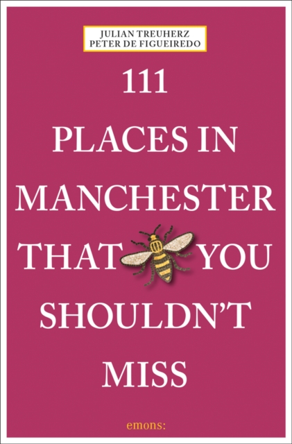 111 Places in Manchester That You Shouldn't Miss, Paperback / softback Book