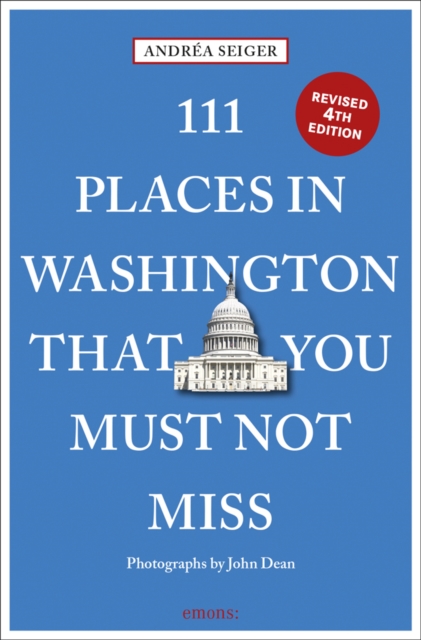 111 Places in Washington, DC That You Must Not Miss, Paperback / softback Book
