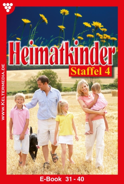 E-Book 31-40 : Heimatkinder Staffel 4 - Heimatroman, EPUB eBook