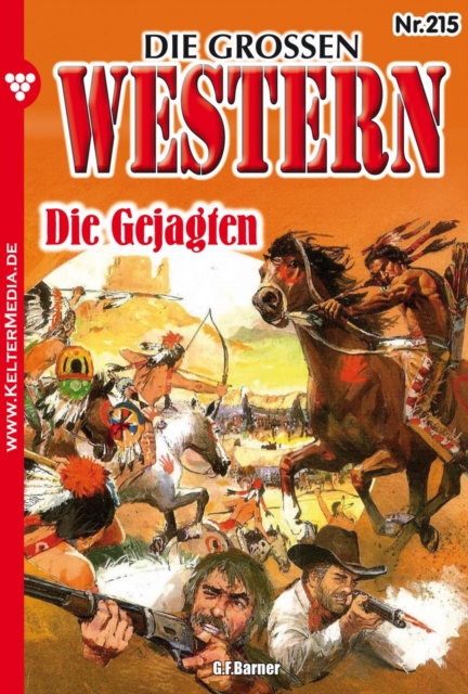 Die Gejagten : Die groen Western 215, EPUB eBook