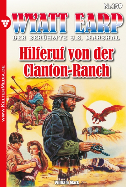 Hilferuf von der Clanton-Ranch : Wyatt Earp 159 - Western, EPUB eBook