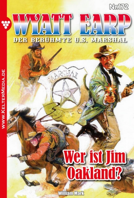 Wer ist Jim Oakland? : Wyatt Earp 172 - Western, EPUB eBook