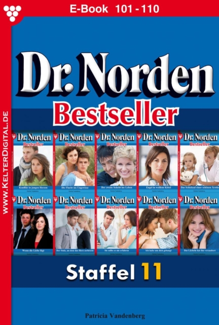 E-Book: 101-110 : Dr. Norden Bestseller Staffel 11 - Arztroman, EPUB eBook