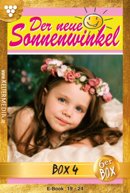 E-Book: 19 - 24 : Der neue Sonnenwinkel Jubilaumsbox 4 - Familienroman, EPUB eBook