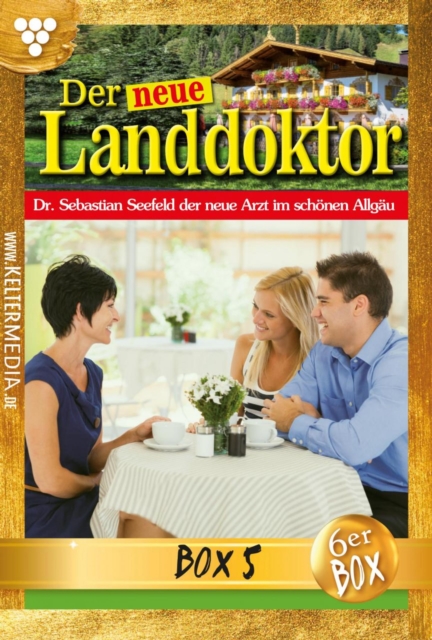 E-Book: 25 - 30 : Der neue Landdoktor Jubilaumsbox 5 - Arztroman, EPUB eBook