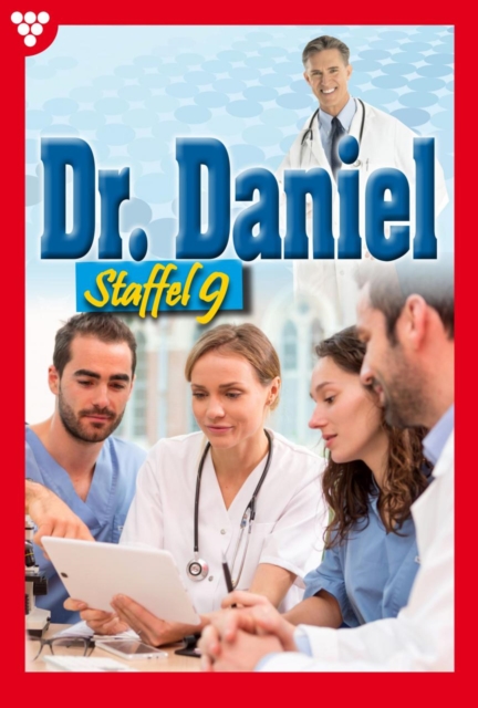 E-Book 81-90 : Dr. Daniel Staffel 9 - Arztroman, EPUB eBook
