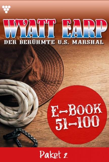 E-Book 51-100 : Wyatt Earp Paket 2 - Western, EPUB eBook