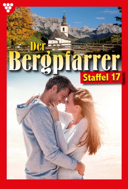 E-Book 161-170 : Der Bergpfarrer Staffel 17 - Heimatroman, EPUB eBook