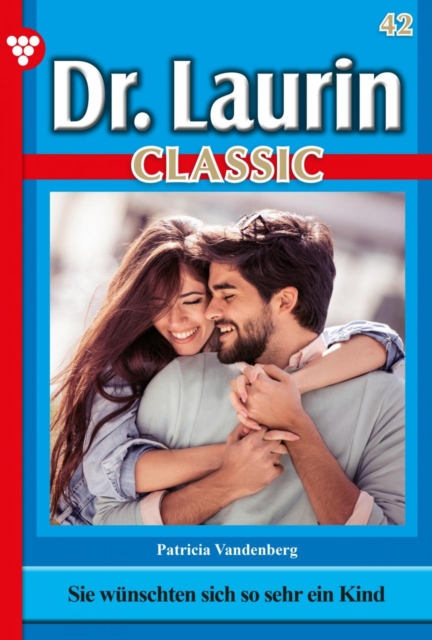 Dr. Laurin Classic 42 - Arztroman, EPUB eBook