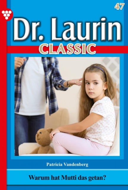 Dr. Laurin Classic 47 - Arztroman, EPUB eBook