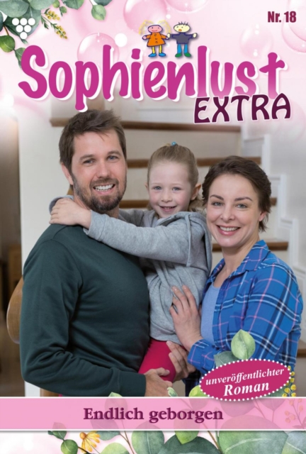Endlich geborgen : Sophienlust Extra 18 - Familienroman, EPUB eBook