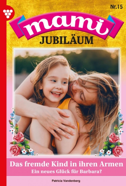 Mami Jubilaum 15 - Familienroman, EPUB eBook
