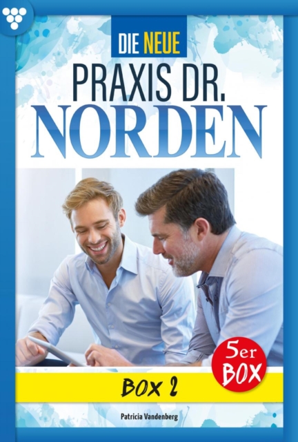 E-Book 6-10 : Die neue Praxis Dr. Norden Box 2 - Arztserie, EPUB eBook