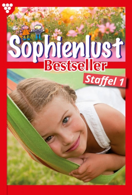 E-Book 1-10 : Sophienlust Bestseller Staffel 1 - Familienroman, EPUB eBook