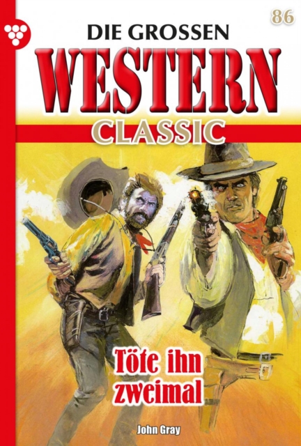 Die groen Western Classic 86 - Western, EPUB eBook
