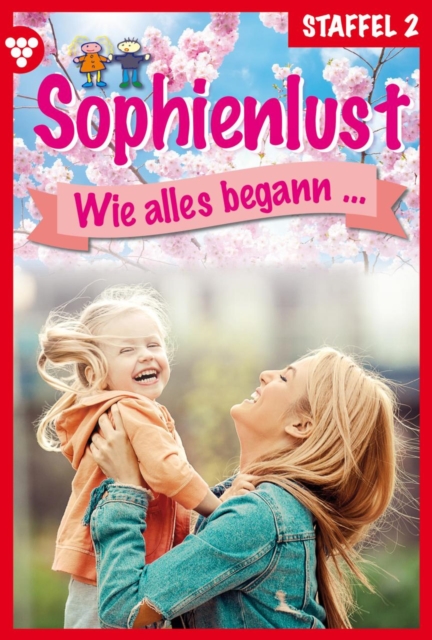 E-Book 11-20 : Sophienlust, wie alles begann Staffel 2 - Familienroman, EPUB eBook