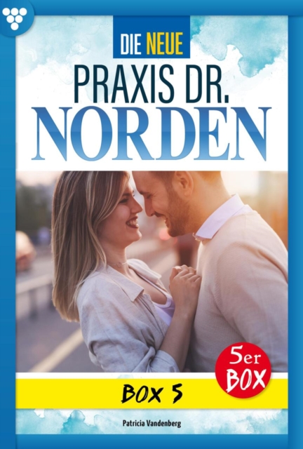 E-Book 21-25 : Die neue Praxis Dr. Norden Box 5 - Arztserie, EPUB eBook
