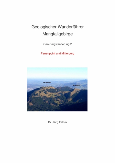 Geo-Bergwanderung 2 Farrenpoint und Mitterberg, EPUB eBook