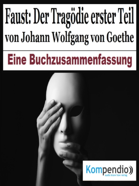 Faust: Der Tragodie erster Teil von Johann Wolfgang von Goethe, EPUB eBook