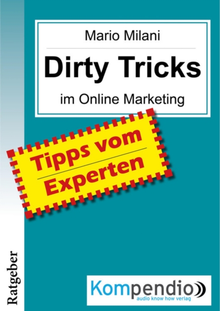 DIRTY TRICKS im Online Marketing, EPUB eBook