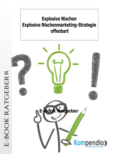 Explosive Nischen : Explosive Nischenmarketing-Strategie offenbart, EPUB eBook