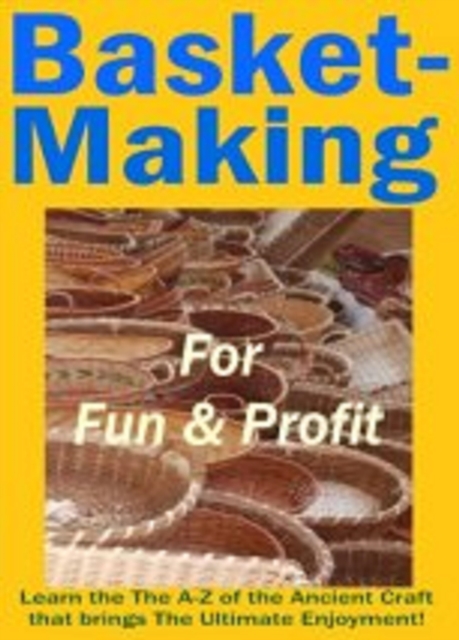 Basket Making for Fun & Profits, EPUB eBook