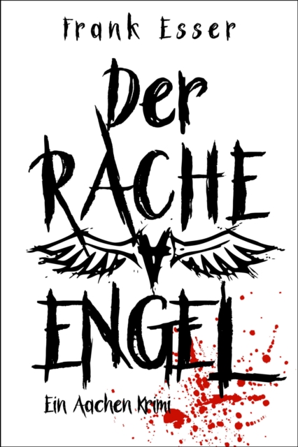 Der Racheengel - Ein Aachen Krimi, EPUB eBook