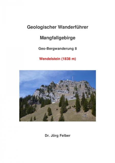 Geo-Bergwanderung 8 Wendelstein, EPUB eBook