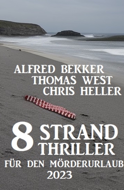 8 Strand Thriller fur den Morderurlaub 2023, EPUB eBook