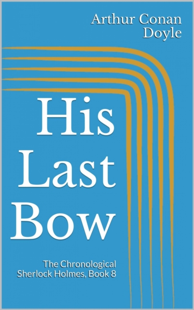 His Last Bow, EPUB eBook