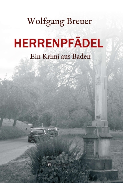 HERRENPFADEL : Ein Krimi aus Baden, EPUB eBook