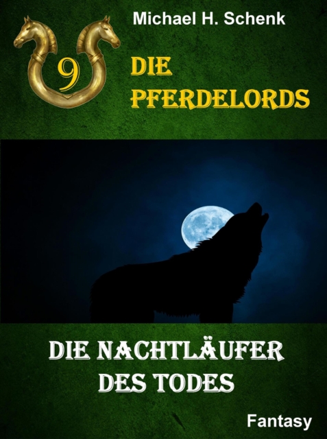 Die Pferdelords 09 - Die Nachtlaufer des Todes, EPUB eBook