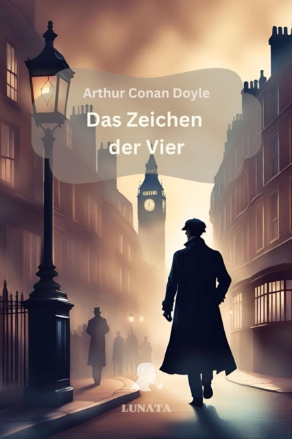 Das Zeichen der Vier : Ein Sherlock-Holmes-Roman, EPUB eBook